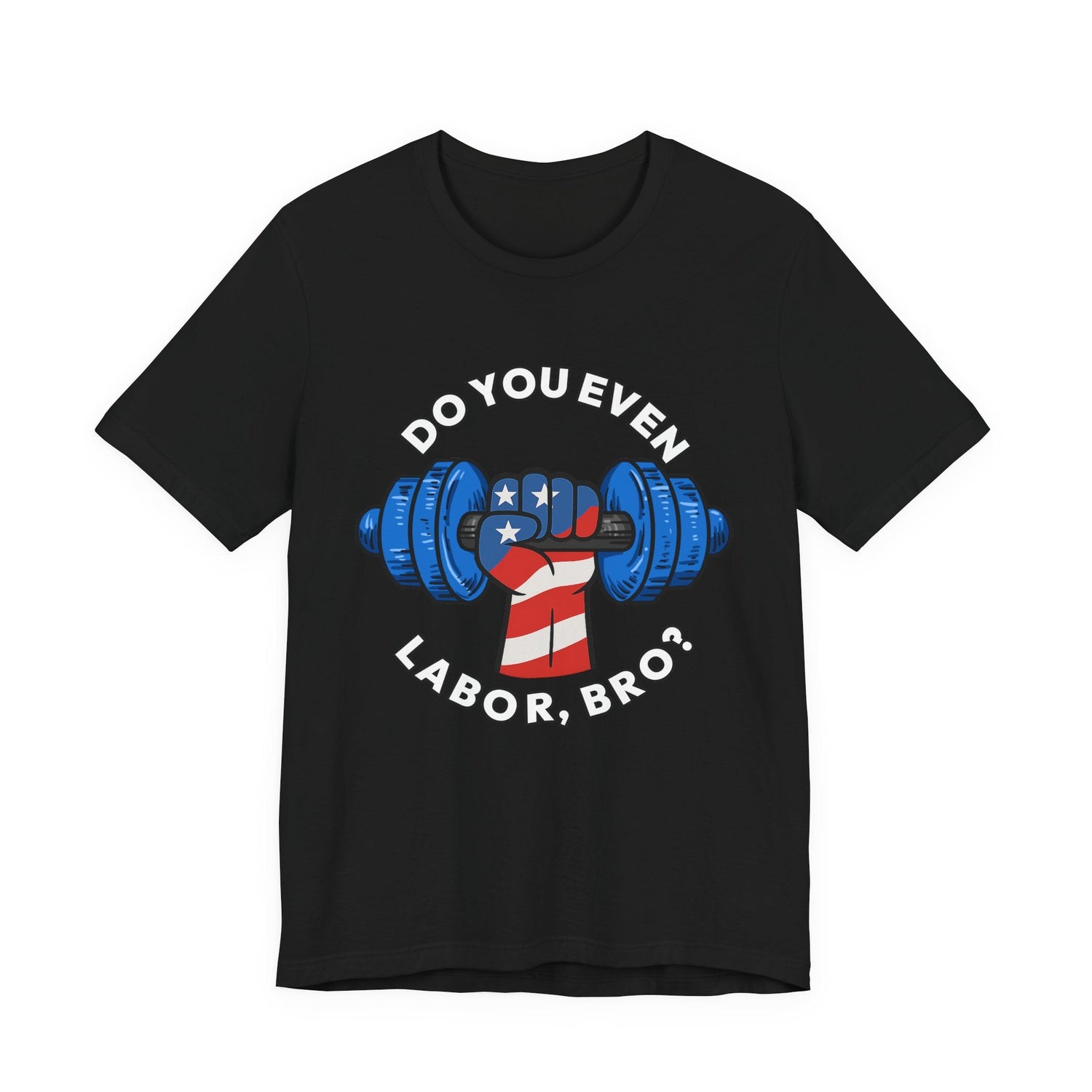 Do You Even Labor, Bro?