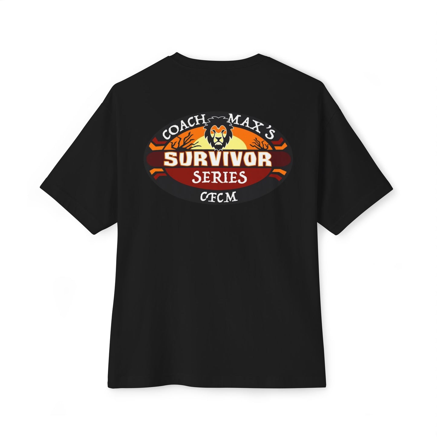 Unisex Oversized Tee - 'But Did You Die?' & Coach Max's Survivor Series