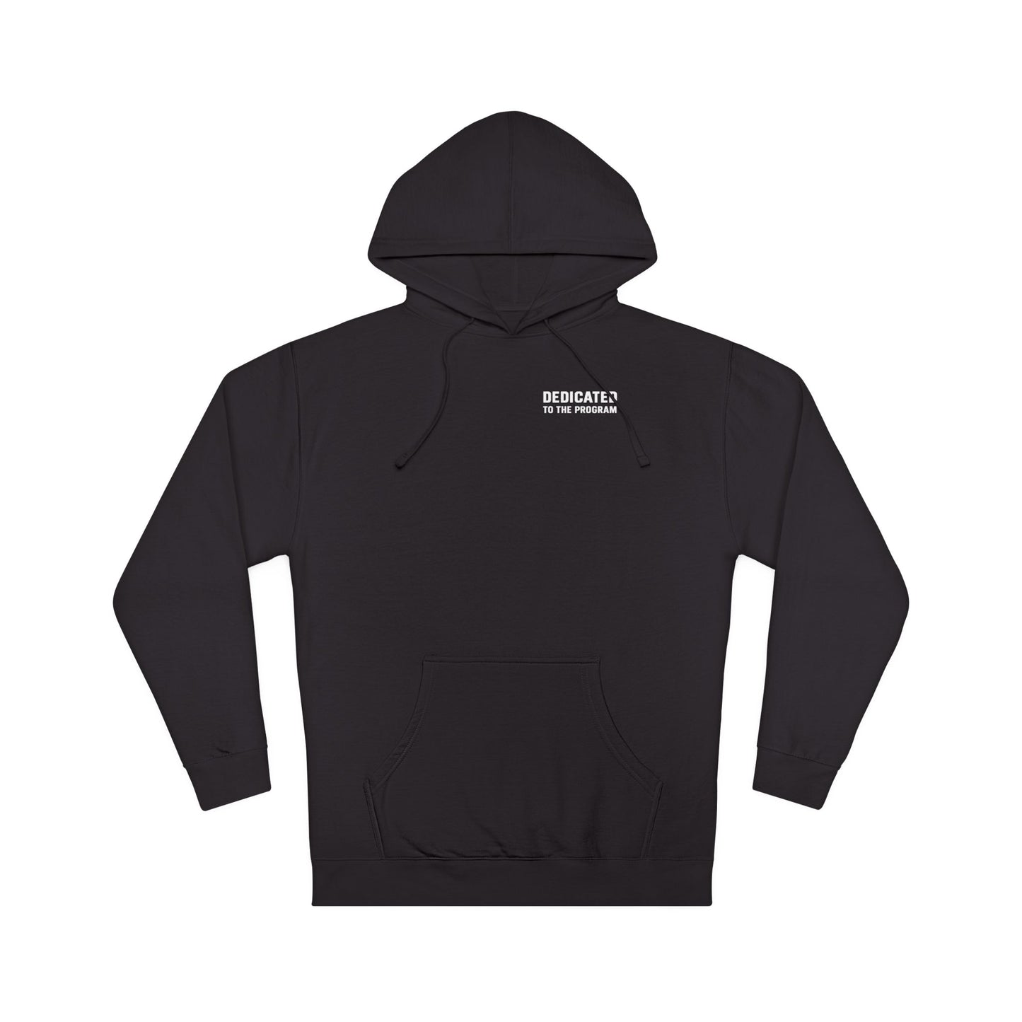Until The End Hoodie — Dedicated to the Program Hooded Sweatshirt